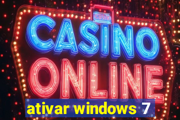 ativar windows 7